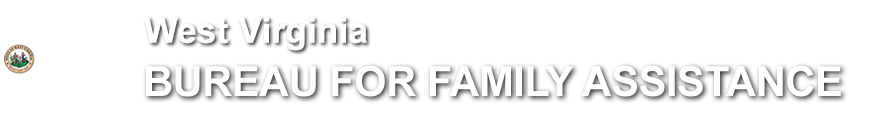 WV Bureau For Family Assistance